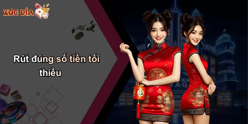 Rút đúng số tiền tối thiểu