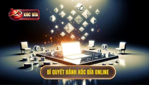Bí Quyết đánh Xóc đĩa Online