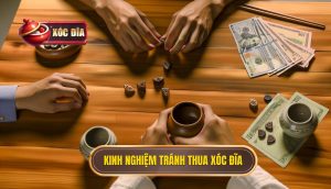 Kinh Nghiệm Tránh Thua Xóc đĩa