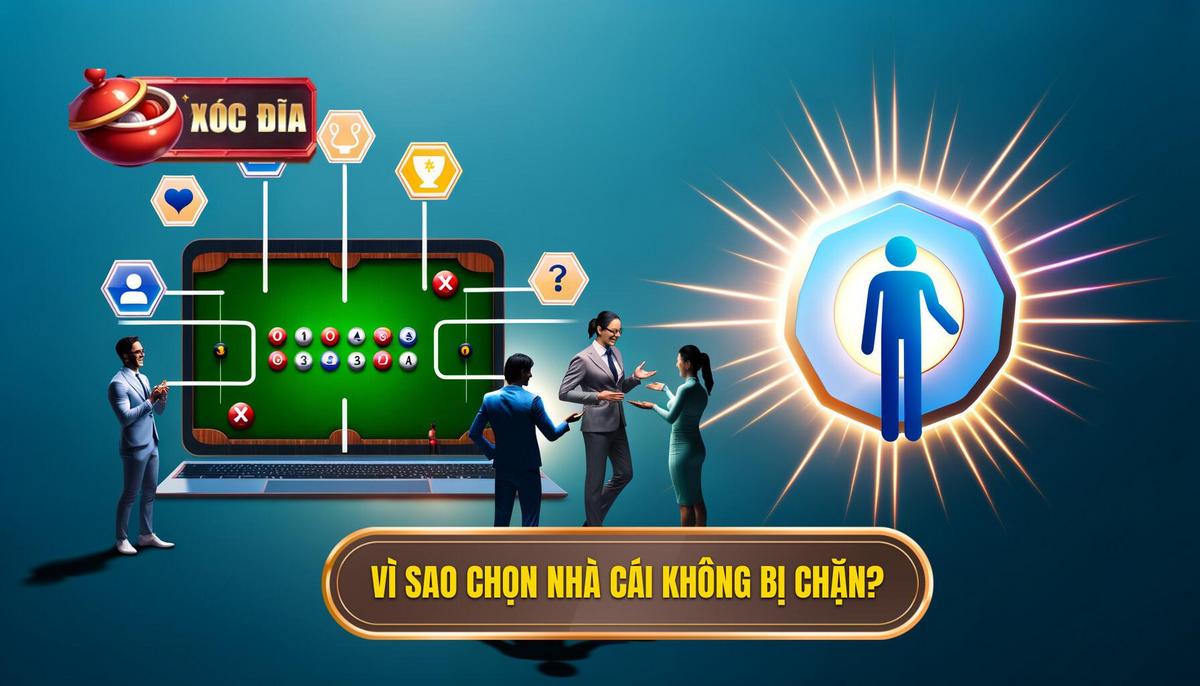 1. Tại Sao Nên Chọn Nhà Cái Xóc đĩa Không Bị Chặn 